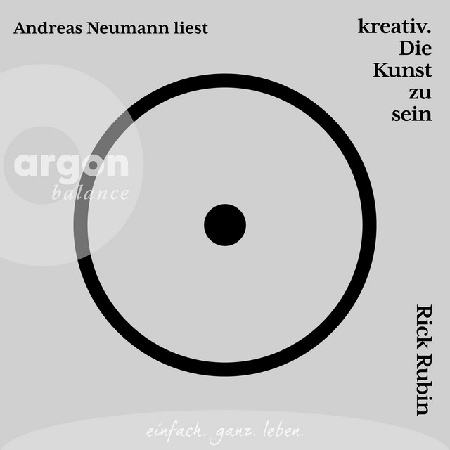 kreativ. Die Kunst zu sein (Ungekürzte Lesung) album cover
