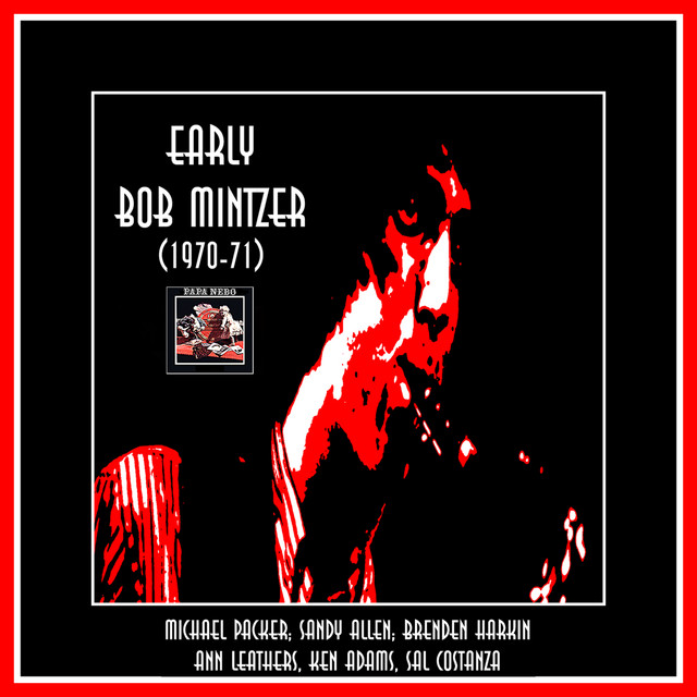 Early Bob Mintzer (1970-71) With Papa Nebo album cover