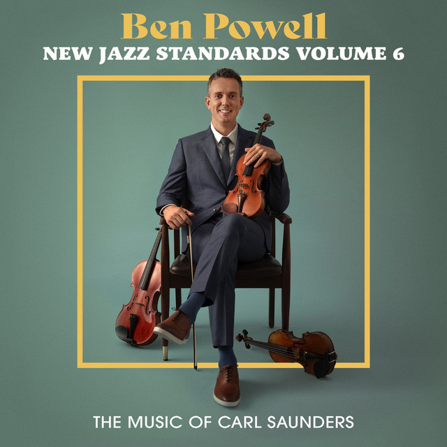 New Jazz Standards Vol 6 • The Music of Carl Saunders album cover