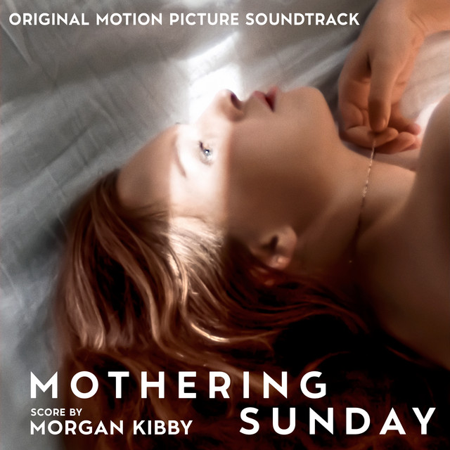 Mothering Sunday (Original Motion Picture Soundtrack) album cover