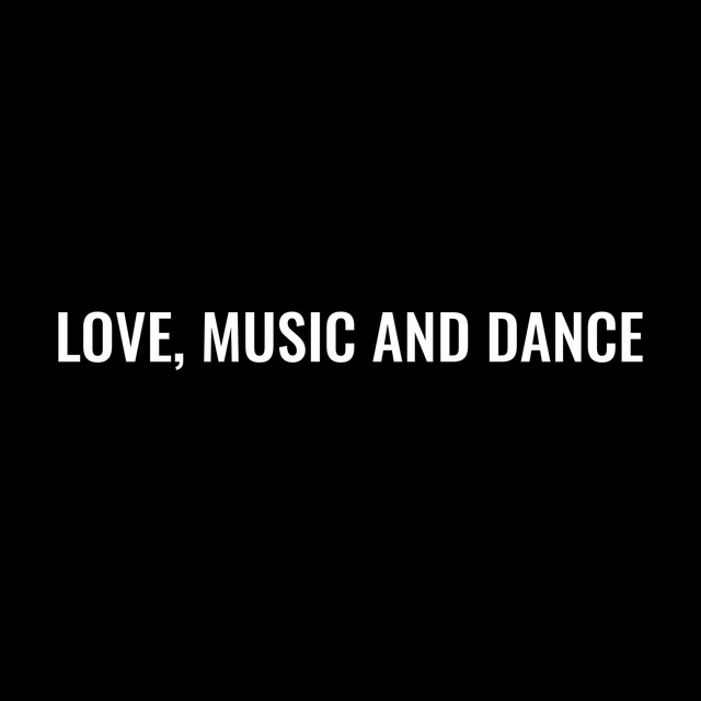 LOVE, MUSIC AND DANCE album cover
