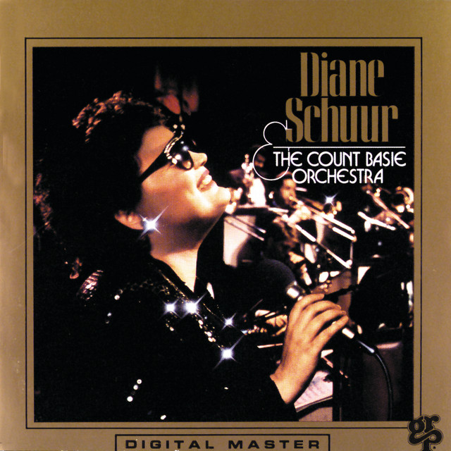Diane Schuur And The Count Basie Orchestra album cover