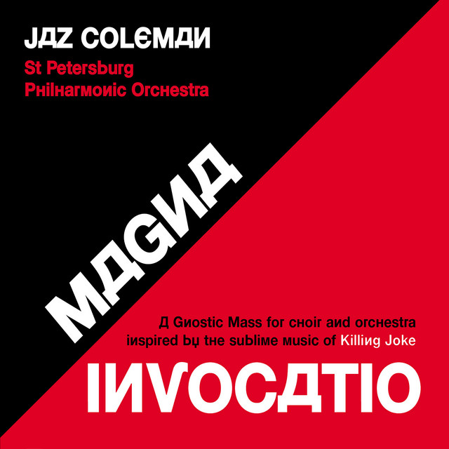 Magna Invocatio - A Gnostic Mass For Choir And Orchestra Inspired By The Sublime Music Of Killing Jo album cover