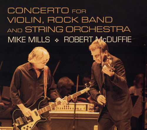Mills: Concerto for Violin, Rock Band & String Orchestra album cover