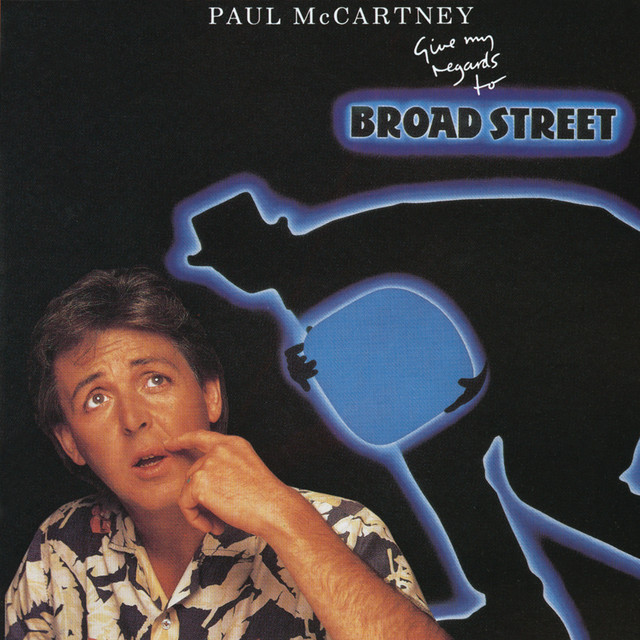 Give My Regards To Broad Street album cover