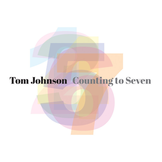 Tom Johnson: Counting to Seven album cover