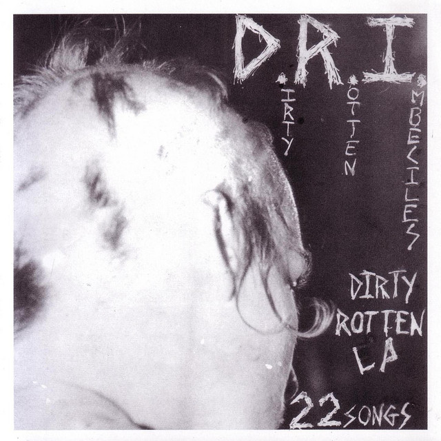 Dirty Rotten LP (on CD) album cover
