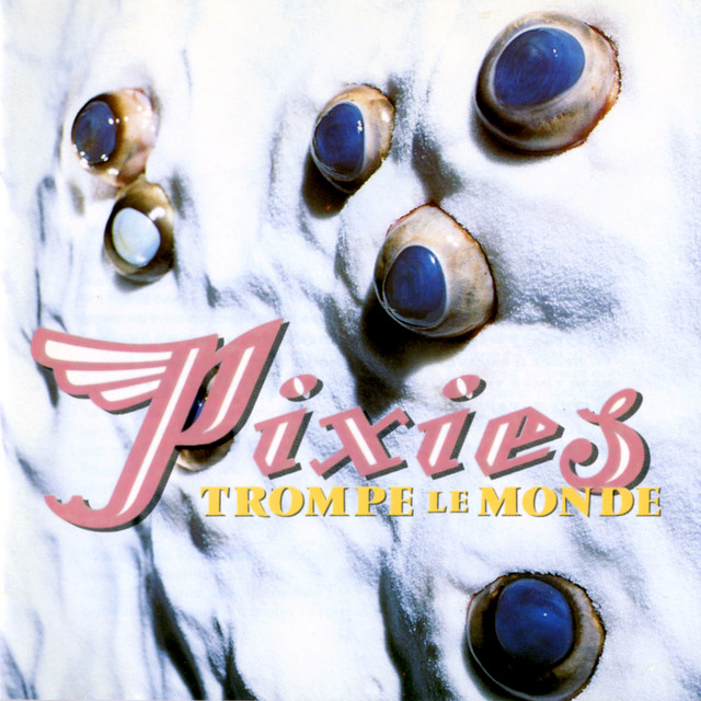 Trompe le Monde album cover