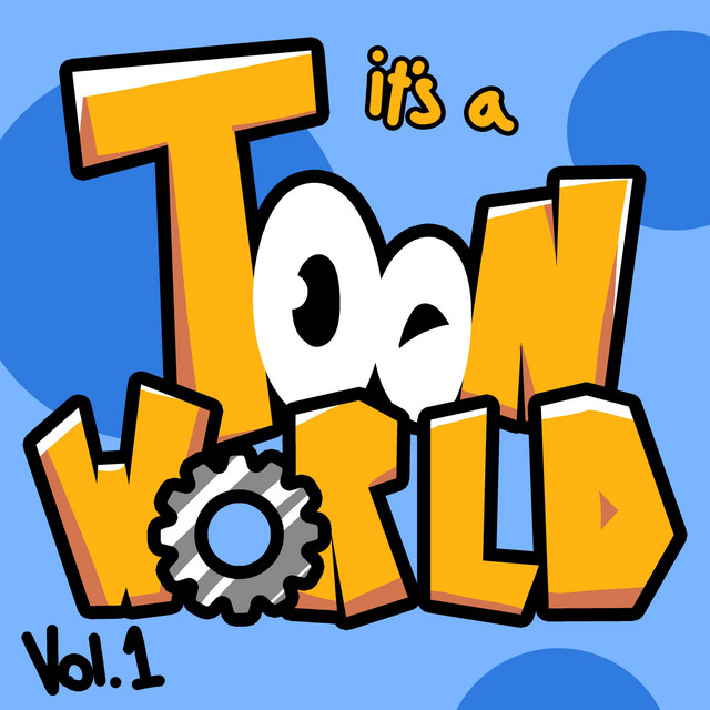 It's a Toon World (vol. 1) album cover