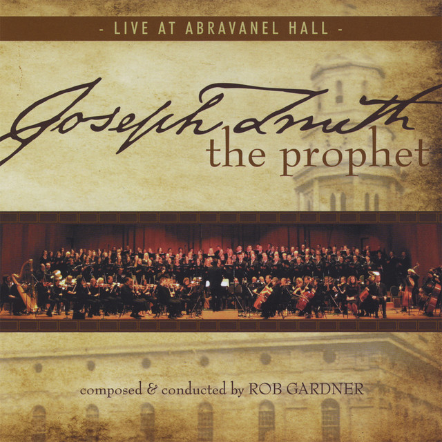 Joseph Smith The Prophet: Live At Abravanel album cover