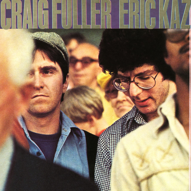 Craig Fuller / Eric Kaz (Expanded Edition) album cover
