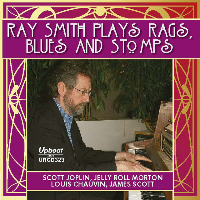 Ray Smith Plays Rags, Stomps & Blues album cover