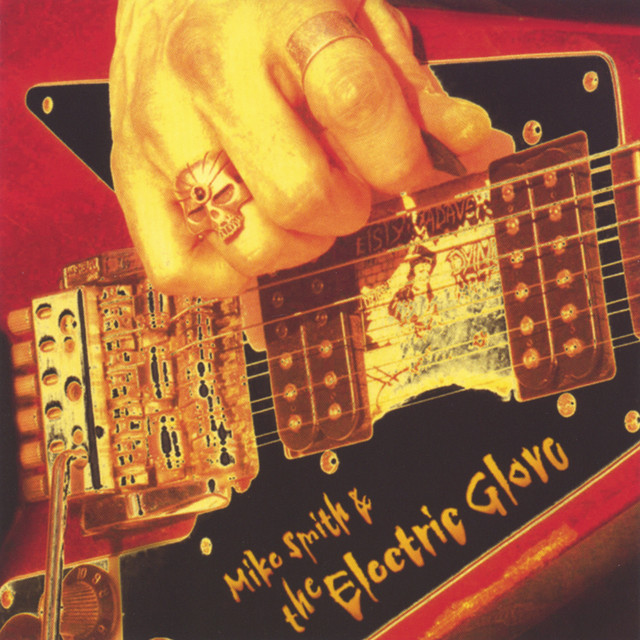 Mike Smith & The Electric Glove album cover