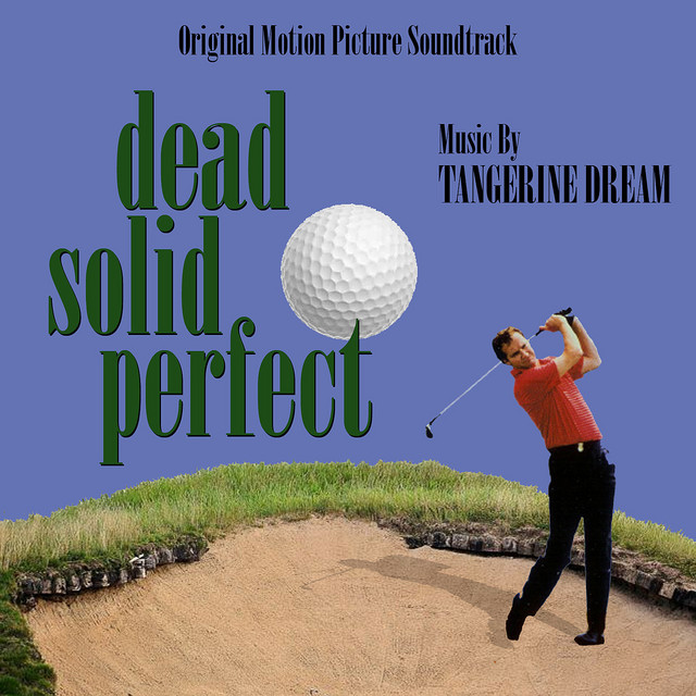 Dead Solid Perfect - Original Soundtrack Recording album cover