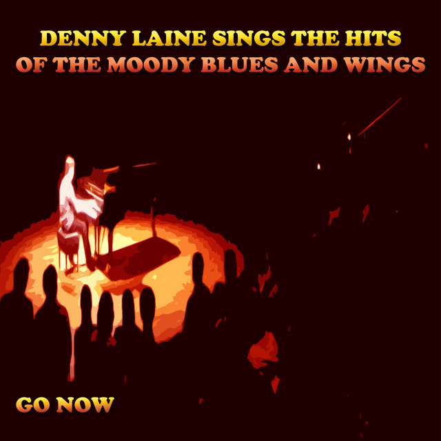 Denny Laine Sings the Hits of the Moody Blues and Wings (Go Now) album cover