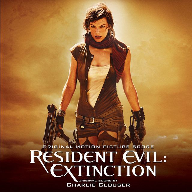Resident Evil: Extinction (Original Motion Picture Score) album cover