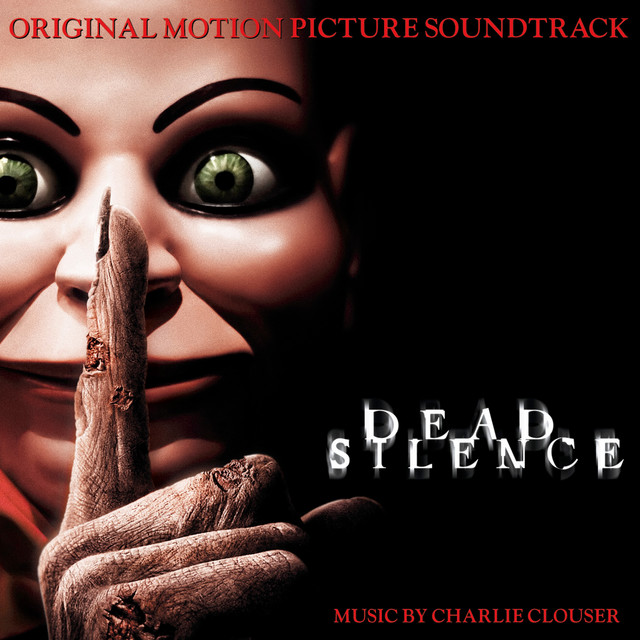 Dead Silence (Original Motion Picture Soundtrack) album cover