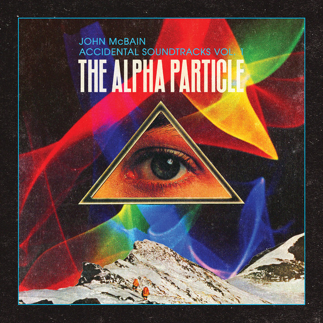 Accidental Soundtracks, Vol. 1: The Alpha Particle album cover