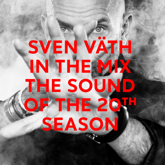 Sven Väth - The Sound of the 20th Season (DJ Mix) album cover