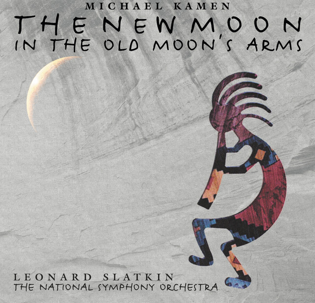 Michael Kamen: The New Moon in the Old Moon's Arms; Mr. Holland's Opus - An American Symphony album cover