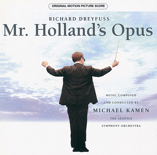 Mr. Holland's Opus - Original Motion Picture Soundtrack album cover