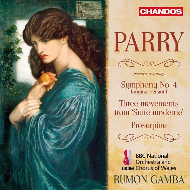 Parry: Symphony No. 4, Proserpine & Three Movements from Suite moderne album cover