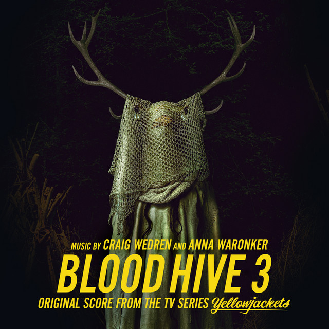 Blood Hive 3 (Original Score From The TV Series Yellowjackets) album cover