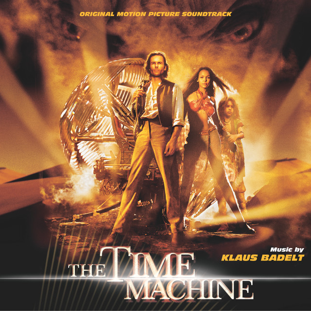 The Time Machine (Original Motion Picture Soundtrack) album cover