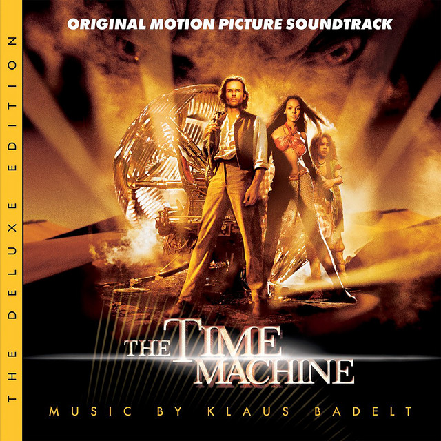 The Time Machine (Original Motion Picture Soundtrack / Deluxe Edition) album cover