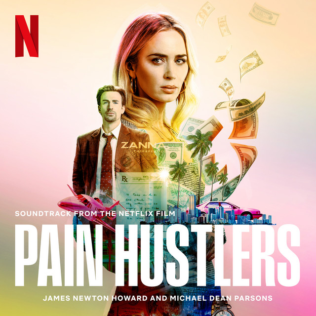 Pain Hustlers (Soundtrack from the Netflix Film) album cover