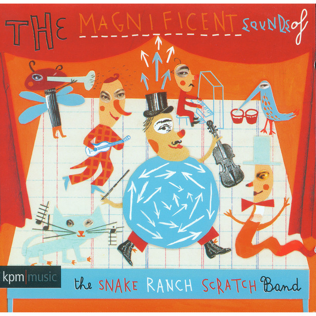 The Magnificent Sounds of the Snake Ranch Scratch Band album cover