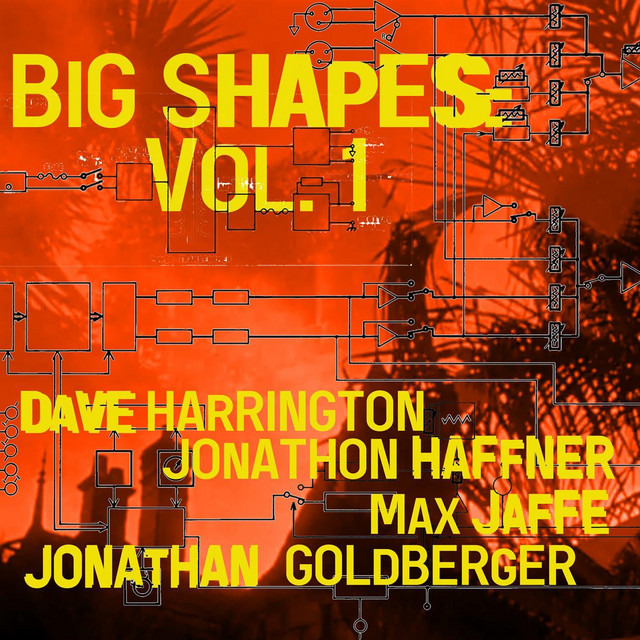 BIG SHAPES: Vol. 1 (feat. Jonathan Goldberger, Jonathon Haffner, & Max Jaffe) album cover