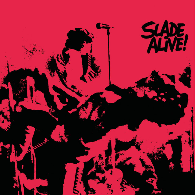 Slade Alive! (Live; 2009 Remaster) album cover