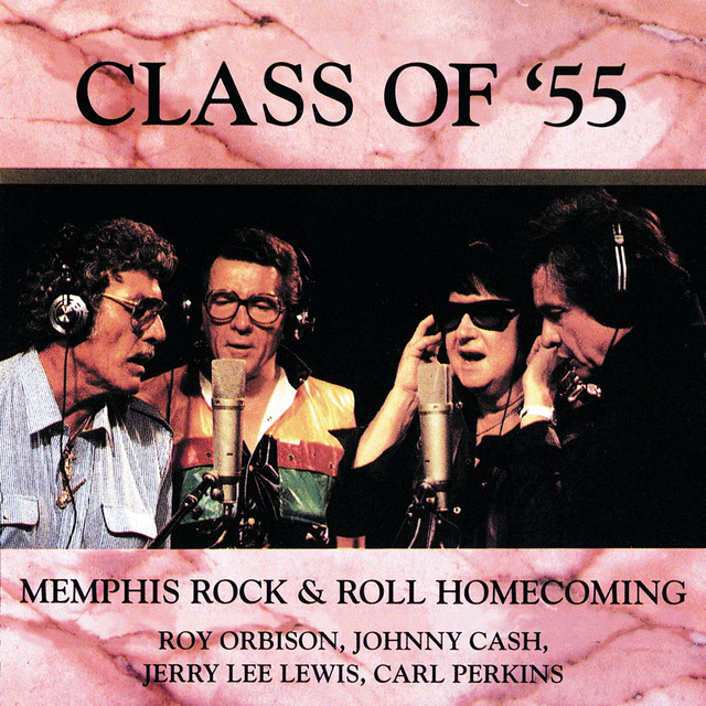 Class Of '55: Memphis Rock & Roll Homecoming album cover