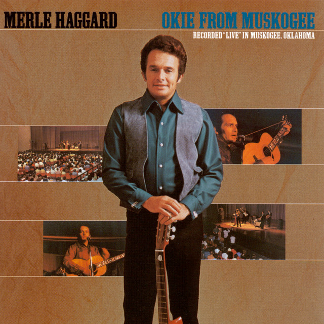 Okie From Muskogee (Live In Muskogee, Oklahoma/1969) album cover