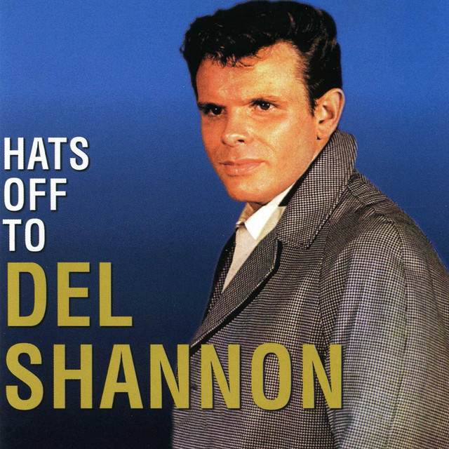 Hats off to Del Shannon album cover