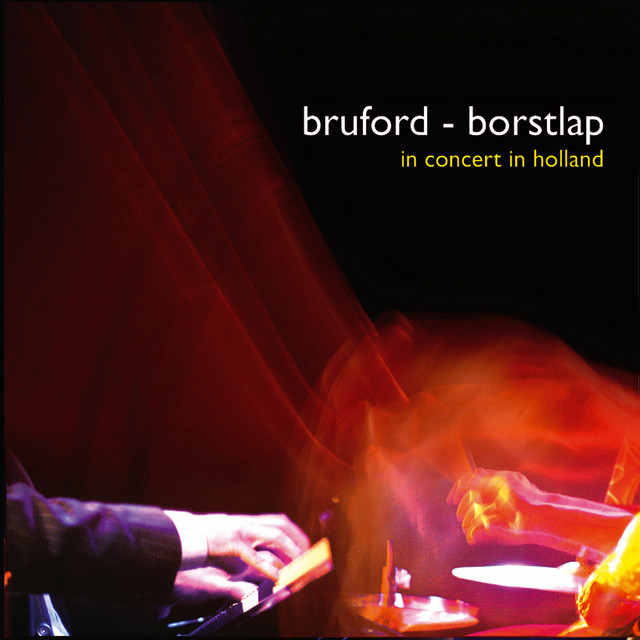 Bruford - Borstlap: In Concert in Holland (Live) album cover
