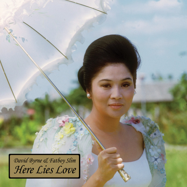 Here Lies Love (2023 Remaster) album cover