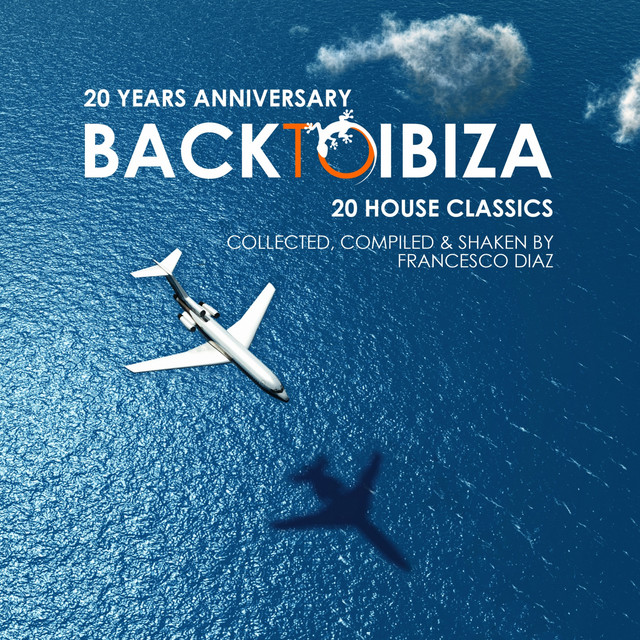 20 Years Anniversary, Back To Ibiza (Compiled & Shaken by Francesco Diaz) album cover