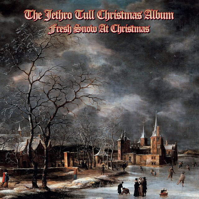 The Jethro Tull Christmas Album - Fresh Snow At Christmas (2024 Remix) album cover