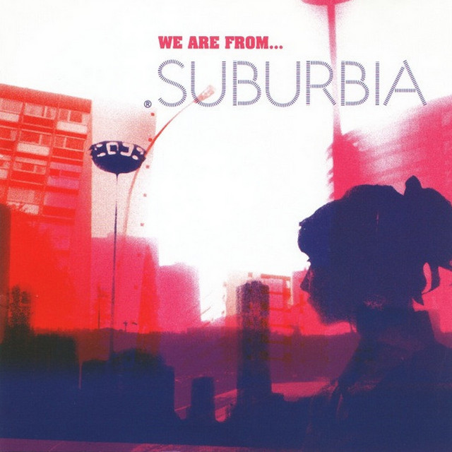 Suburbia: We Are From... album cover