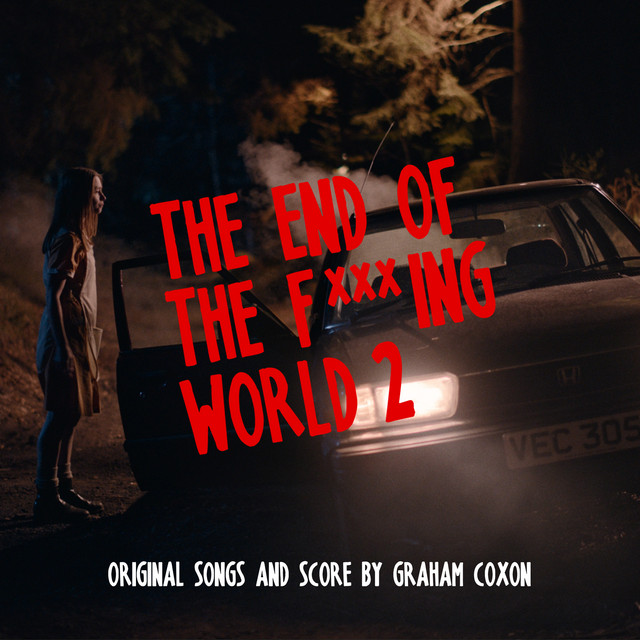The End of The F***ing World 2 (Original Songs and Score) album cover