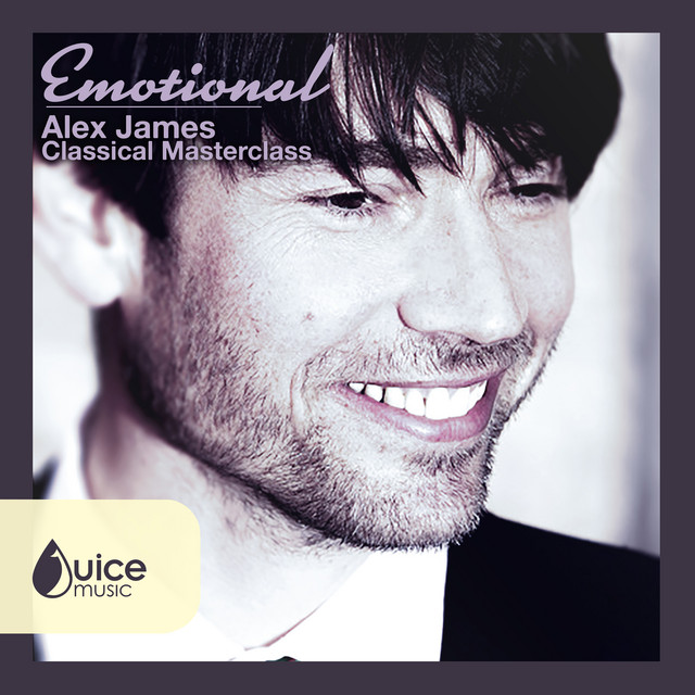 Emotional: Alex James Classical Master Class album cover