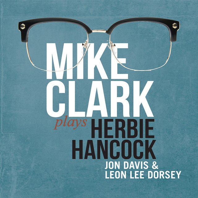 Mike Clark Plays Herbie Hancock album cover