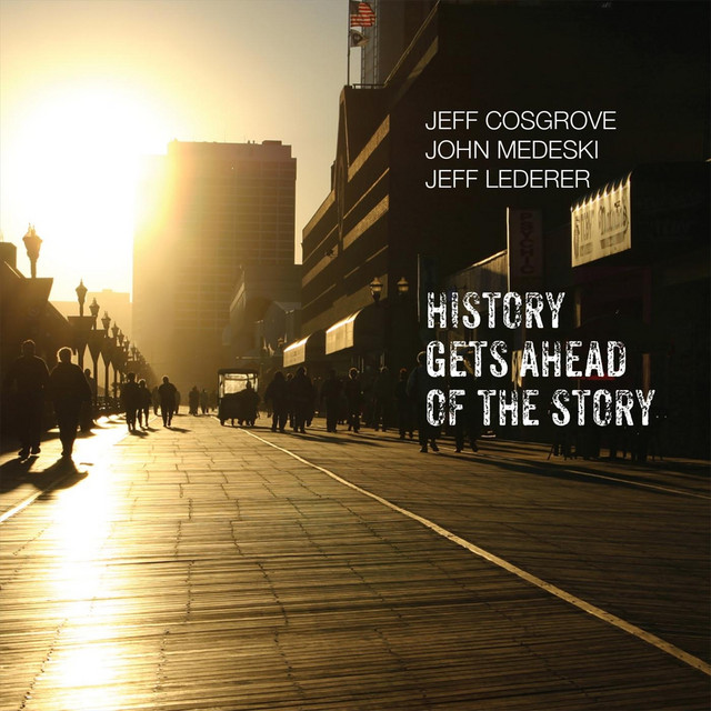 History Gets Ahead of the Story album cover