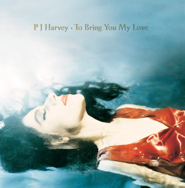 To Bring You My Love album cover