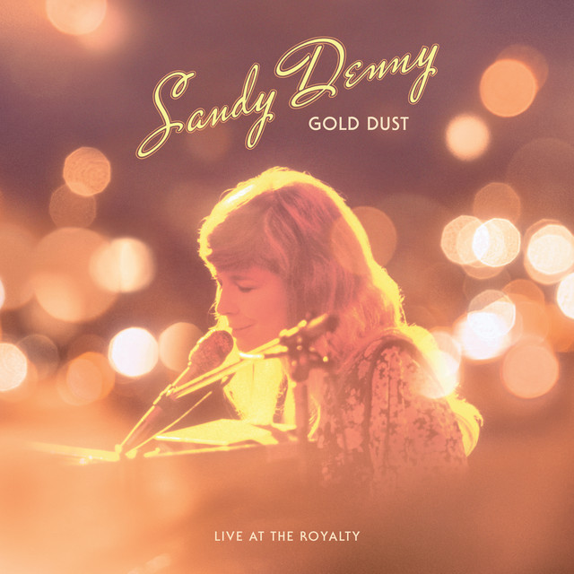 Gold Dust (Gold Dust Live At The Royalty / Remastered) album cover