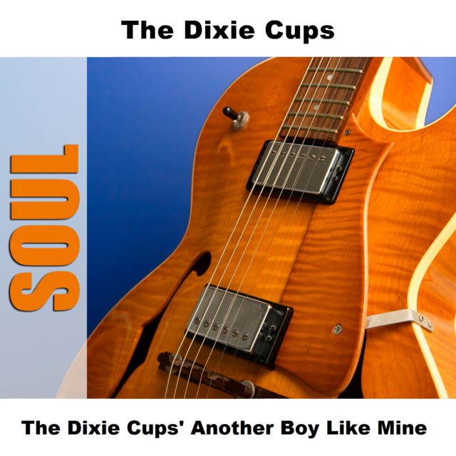 The Dixie Cups' Another Boy Like Mine album cover