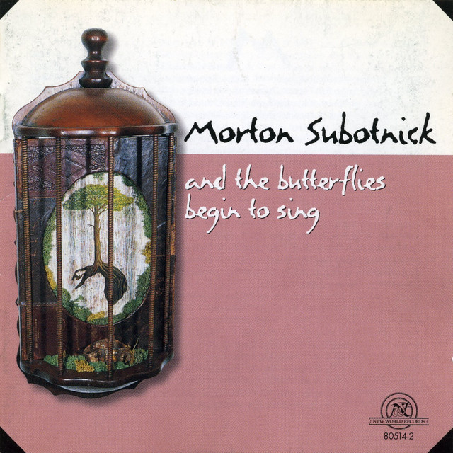 Morton Subotnick: And the Butterflies Begin to Sing album cover
