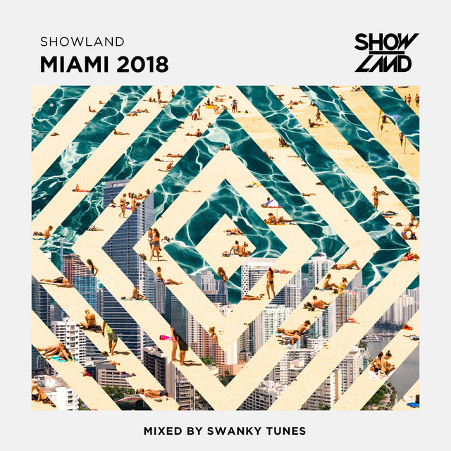 Showland - Miami 2018 (Mixed by Swanky Tunes) album cover